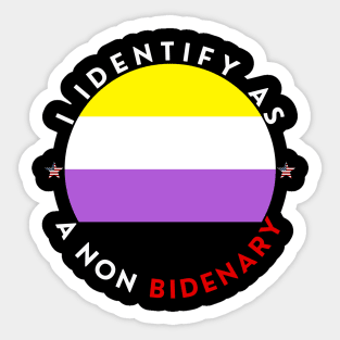 NON BINARY NO BIDENARY Sticker